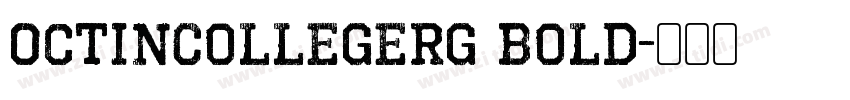 OctinCollegeRg Bold字体转换